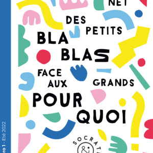 Le Carnet des Petits Blablas face aux Grands Pourquoi  *  N°1 – Le Bonheur